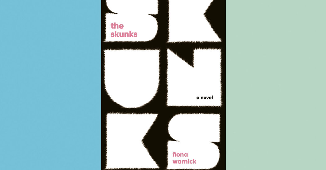 Book Review: ‘The Skunks,’ by Fiona Warnick Book Review: ‘The Skunks,’ by Fiona Warnick