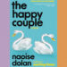 Book Review: ‘The Happy Couple,’ by Naoise Dolan