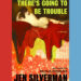 Book Review: ‘There’s Going to Be Trouble,’ by Jen Silverman Book Review: ‘There’s Going to Be Trouble,’ by Jen Silverman
