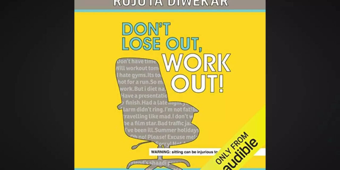 Rujuta Diwekar’s shares her effective workout routine from her audiobooks