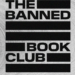 New DPLA Campaign to Feature ‘Banned Book of the Week’ New DPLA Campaign to Feature ‘Banned Book of the Week’