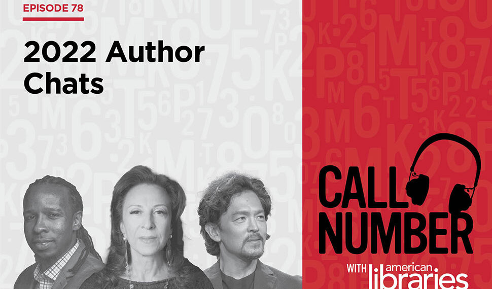 Call Number Podcast: 2022 Author Chats