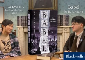 An Interview with R.F. Kuang, author of Babel, Blackwell’s Book of the Year 2022
