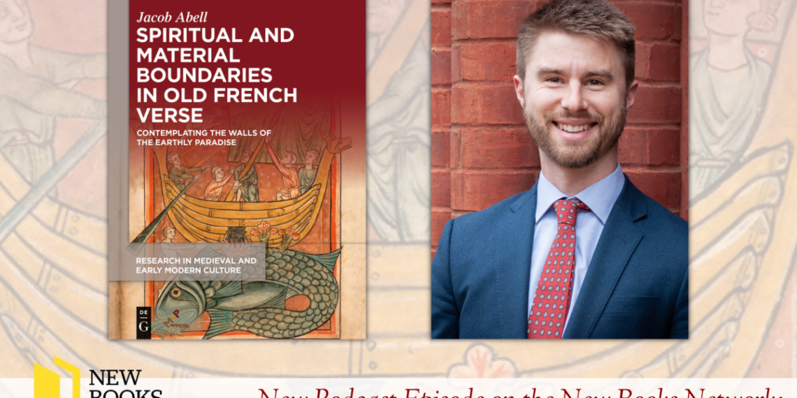 New Podcast Episode on the New Books Network: Jacob Abell | Medieval Institute Publications New Podcast Episode on the New Books Network: Jacob Abell | Medieval Institute Publications