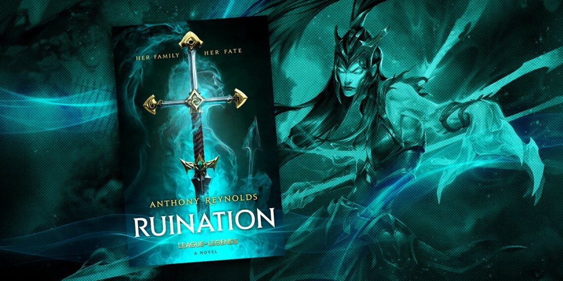 RUINATION Book Trailer – League of Legends