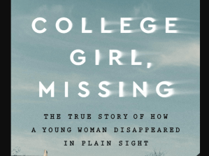 College Girl, Missing