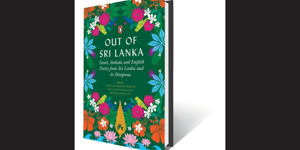 Out of Sri Lanka: Read an exclusive excerpt from the anthology of verse Out of Sri Lanka: Read an exclusive excerpt from the anthology of verse