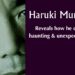 Haruki Murakami interview (English).  BBC 45′ radio doc reveals writing methods.