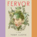 Book Review: ‘Fervor,’ by Toby Lloyd