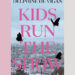 Book Review: ‘Kids Run the Show,’ by Delphine de Vigan Book Review: ‘Kids Run the Show,’ by Delphine de Vigan