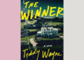 Book Review: ‘The Winner,’ by Teddy Wayne Book Review: ‘The Winner,’ by Teddy Wayne