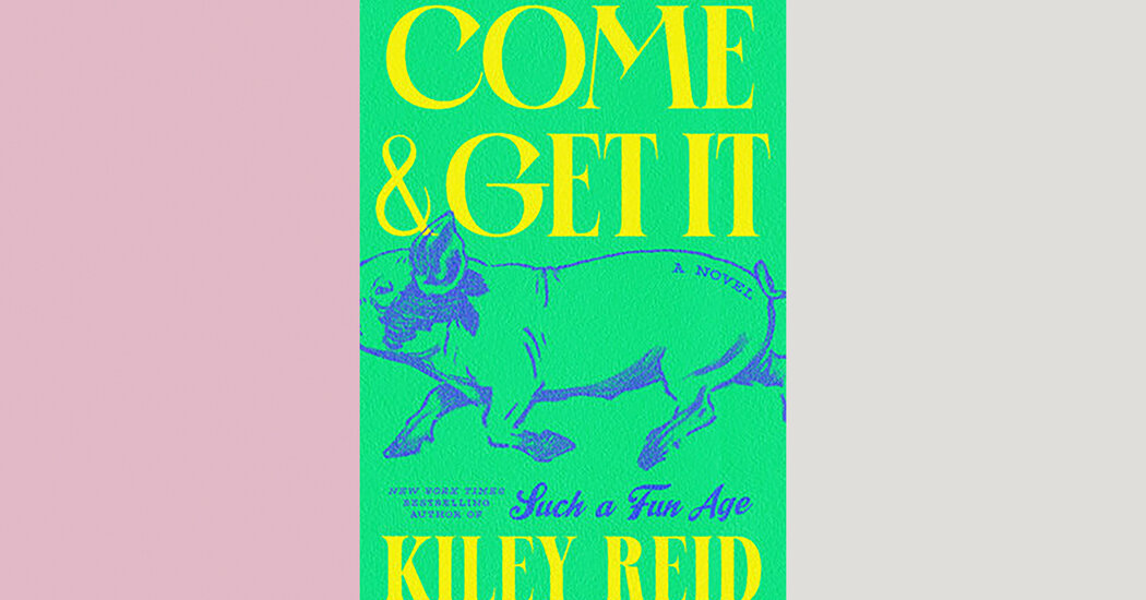 Book Review: ‘Come and Get It,’ by Kiley Reid
