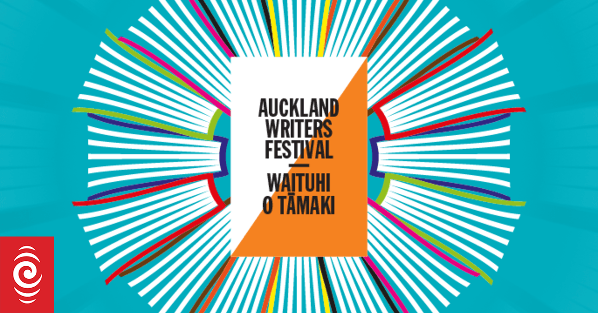 Best of the Fest: Auckland Writers Festival Best of the Fest: Auckland Writers Festival