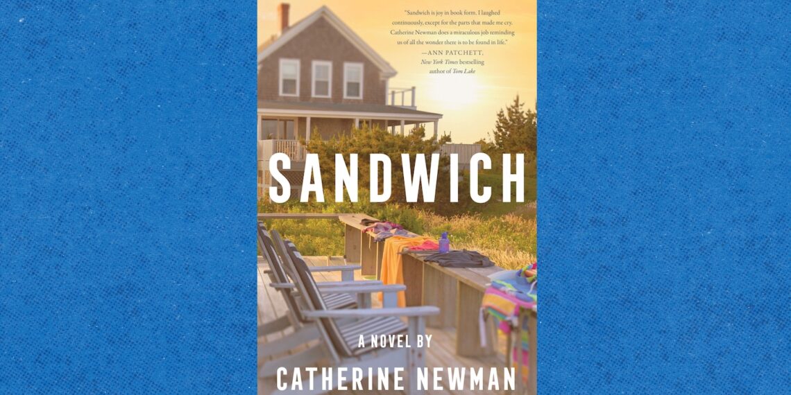 ‘Sandwich,’ a novel by Catherine Newman review