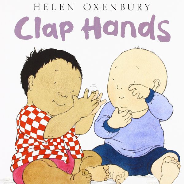 ‘Clap Hands,' by Helen Oxenbury