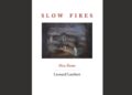 Wardini Book Review: Slow Fires — Leonard Lambert (Cold Hub Press, .50)