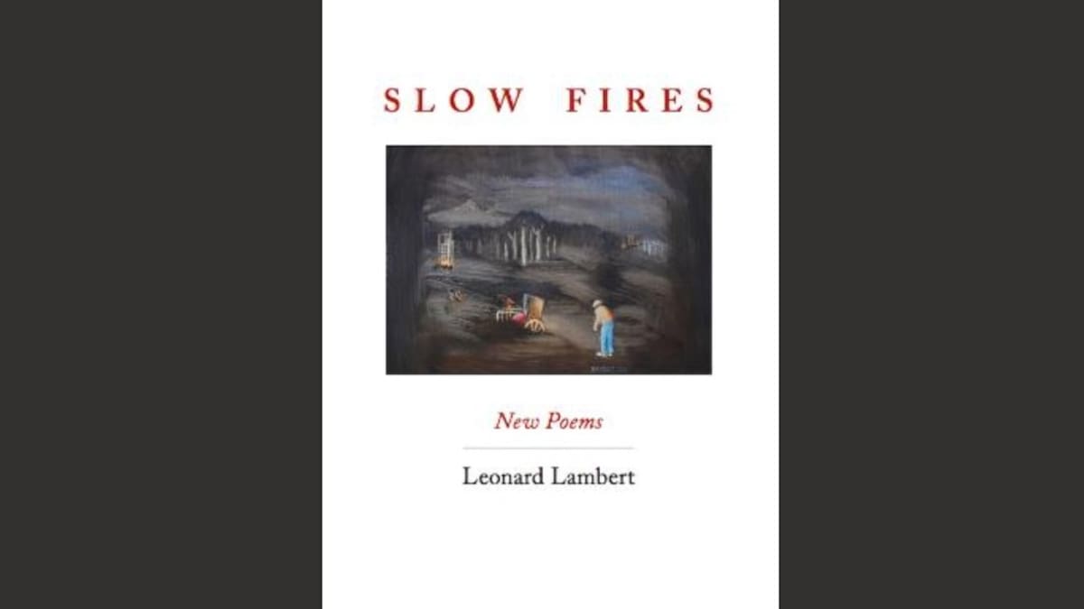 Wardini Book Review: Slow Fires — Leonard Lambert (Cold Hub Press, .50)