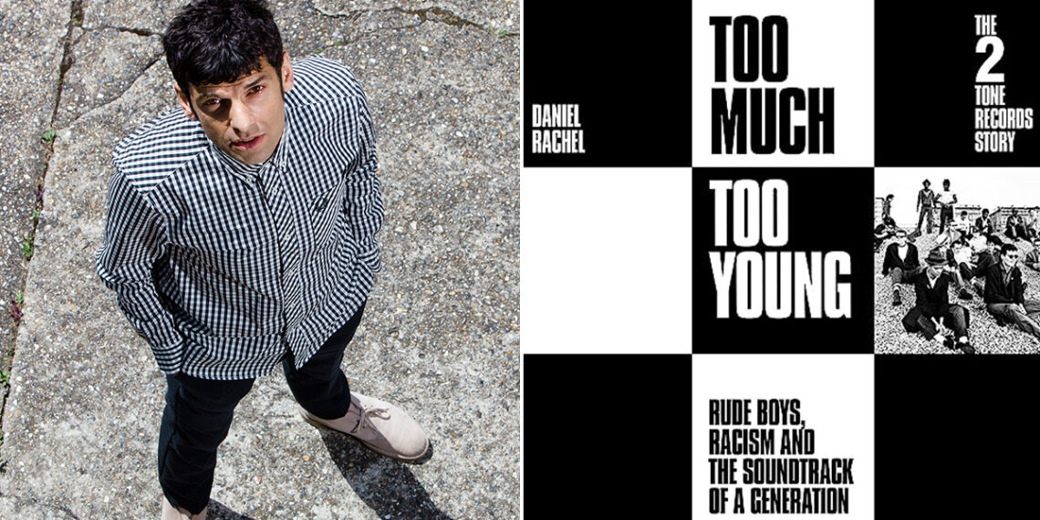 Author Daniel Rachel on the History of 2 Tone Ska: Podcast