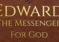 Edward Alfred Harris Releases New Book EDWARD MESSENGER FOR GOD