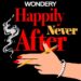 Wondery to launch new true crime anthology series Happily Never After
