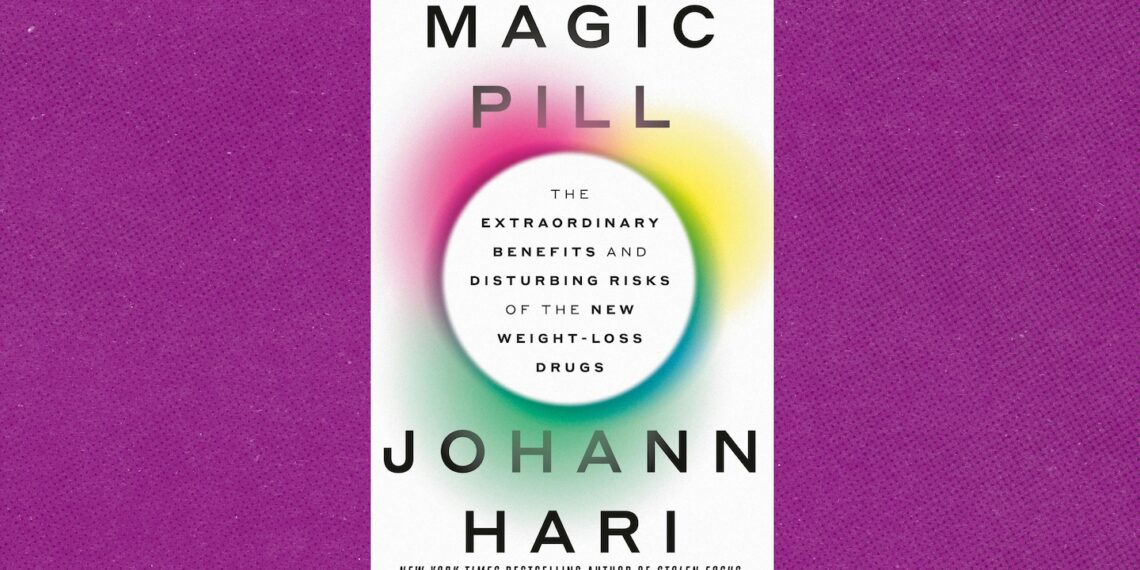 ‘Magic Pill’ by Johann Hari book review