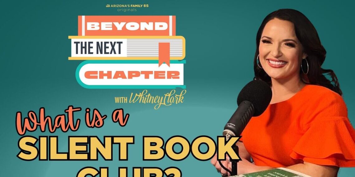 Beyond the Next Chapter Podcast: Silent Books Clubs