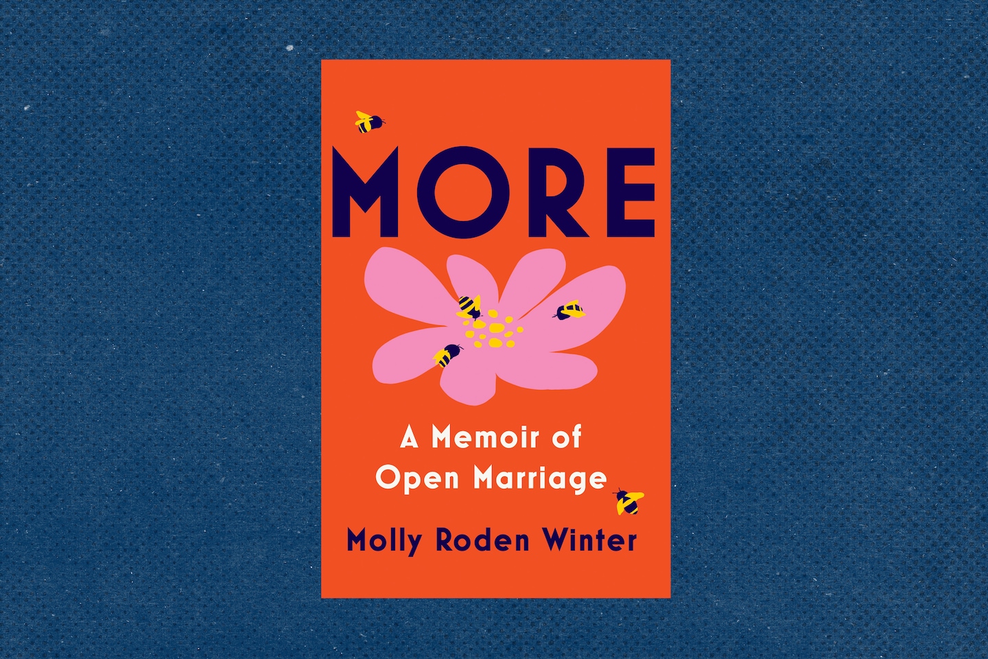 Book review: More: A memoir of an Open Marriage, by Molly Roden Winter Book review: More: A memoir of an Open Marriage, by Molly Roden Winter