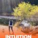 New Book, “Intuition: My Best Friend,” Chronicles