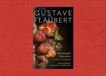 The perfect June book: Flaubert’s ‘Sentimental Education’