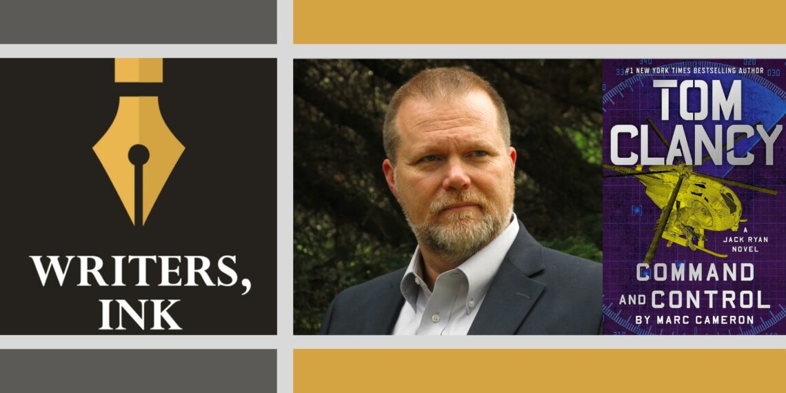 Writers, Ink Podcast: Marc Cameron Explains What It’s Like to Write for the Tom Clancy Estate