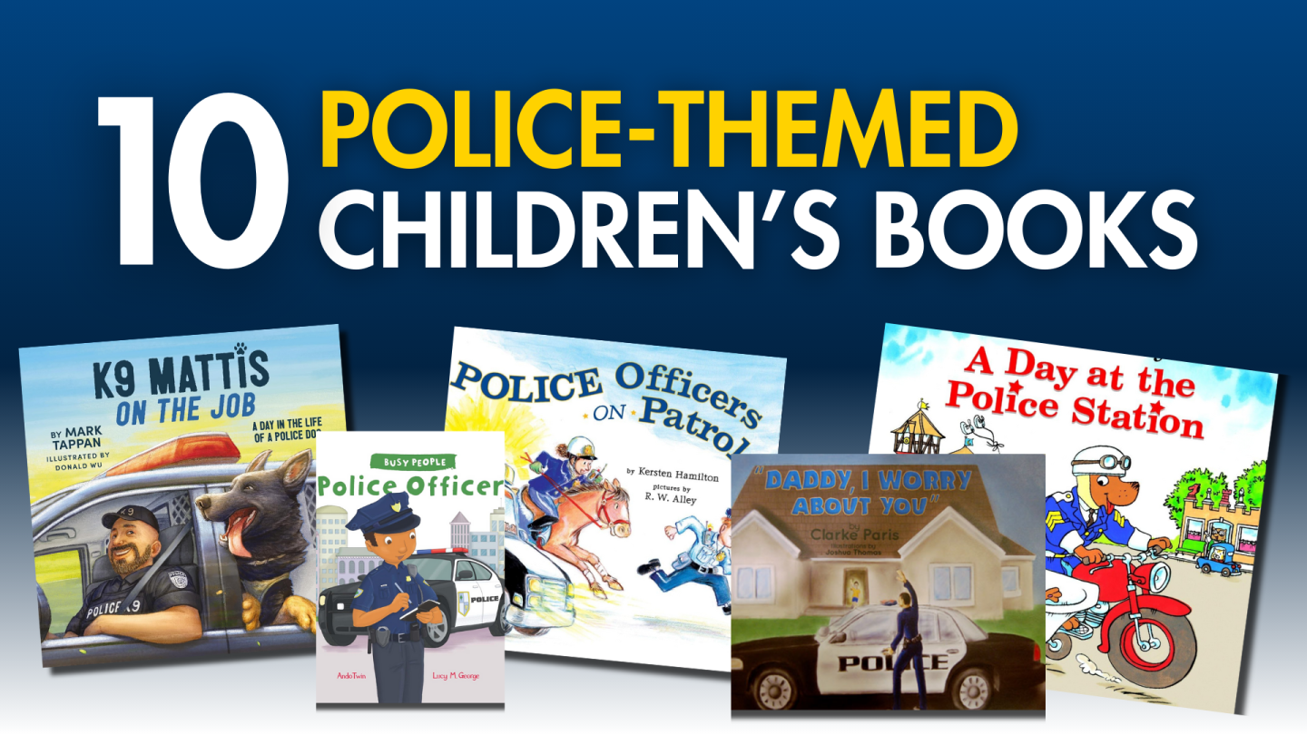 10 police-themed books for your kids 10 police-themed books for your kids