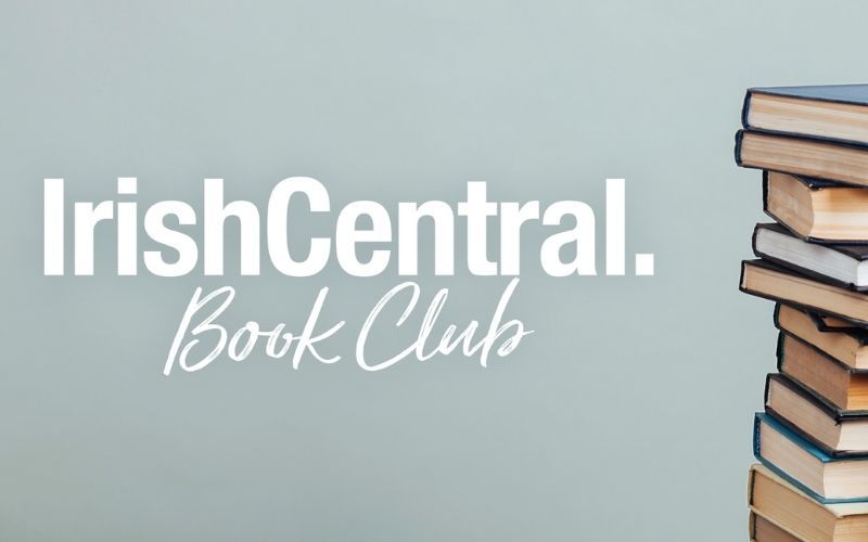 IrishCentral Book Club’s ultimate Irish reading list IrishCentral Book Club’s ultimate Irish reading list