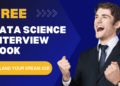 Free Data Science Interview Book to Land Your Dream Job Free Data Science Interview Book to Land Your Dream Job
