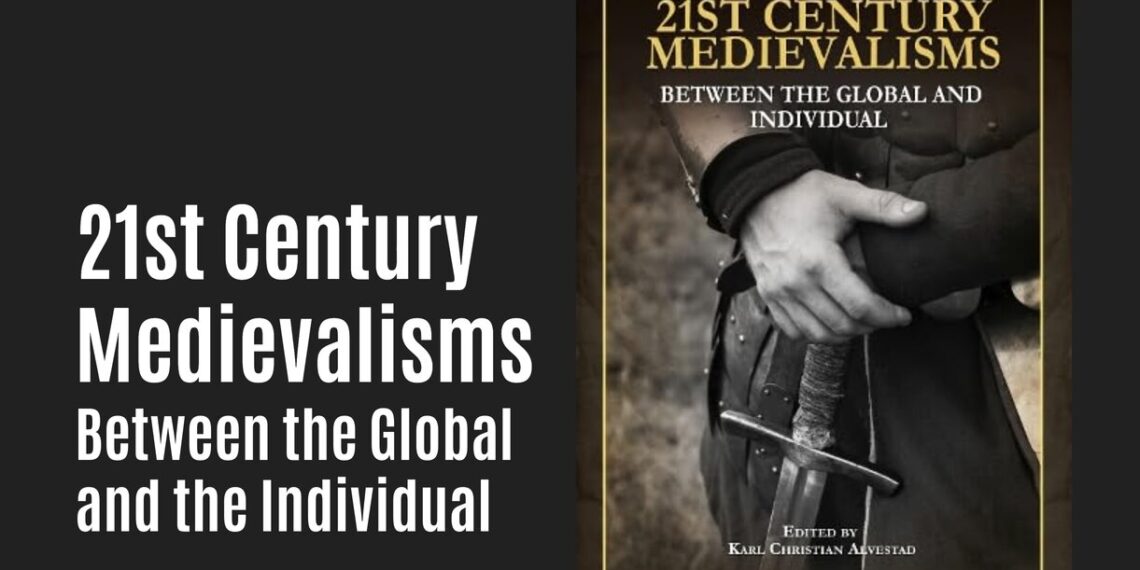 New Medieval Books: 21st Century Medievalisms