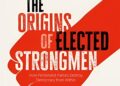 New book explores how elected strongmen weaken democracy