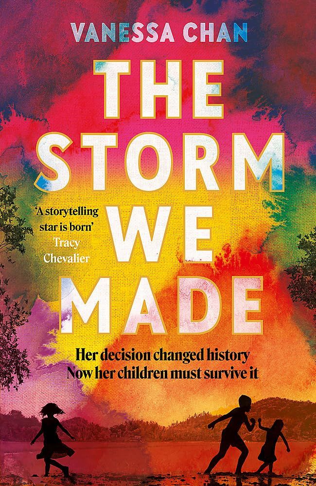 The Storm We Made by Vanessa Chan