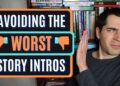 5 Worst Ways to Start a Story (Writing Advice) 5 Worst Ways to Start a Story (Writing Advice)