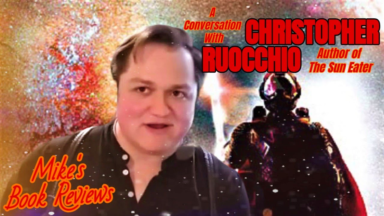 Interview With The Author: Christopher Ruocchio (Author of The Sun Eater) Interview With The Author: Christopher Ruocchio (Author of The Sun Eater)