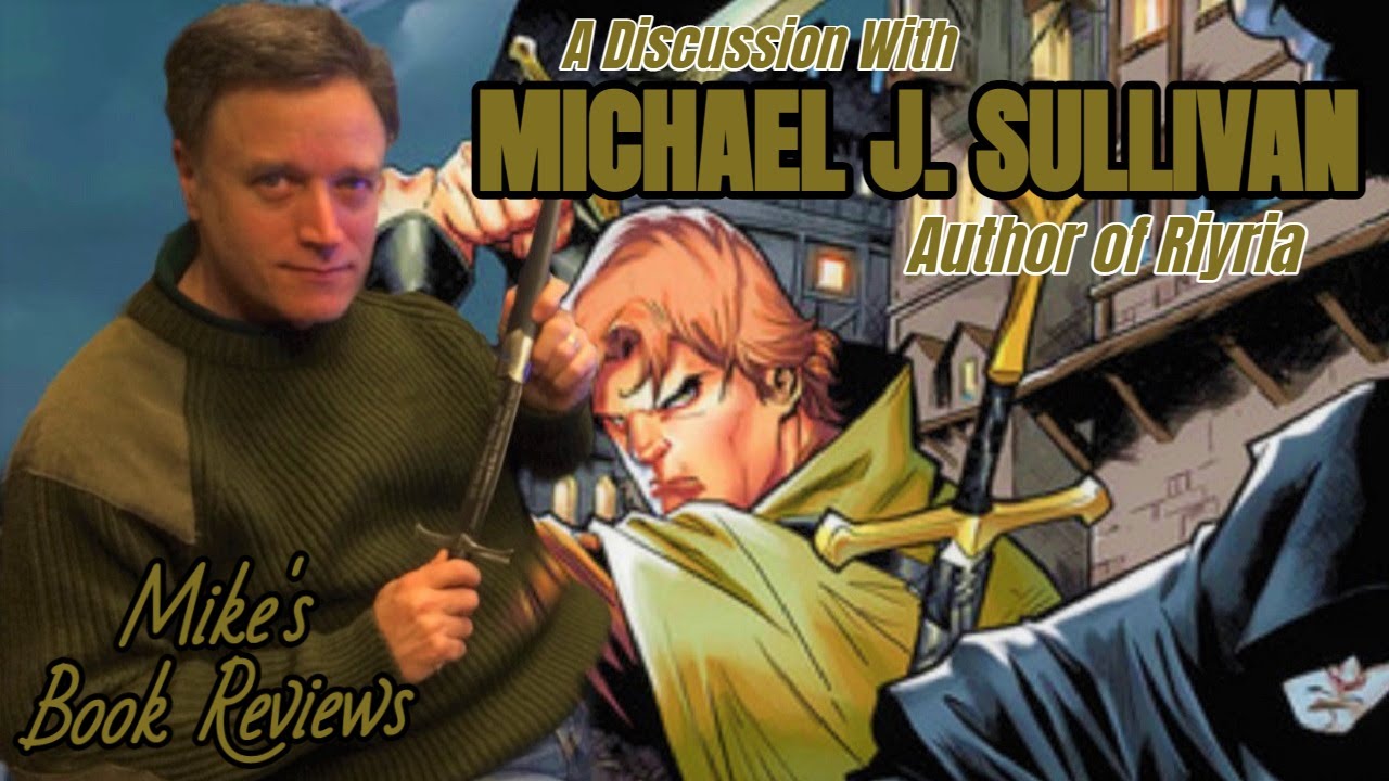 Interview With The Author: Michael J. Sullivan (Author of Riyria & Legends of the First Empire) Interview With The Author: Michael J. Sullivan (Author of Riyria & Legends of the First Empire)