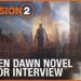 Tom Clancy’s The Division: Broken Dawn Novel | Author Interview – Alex Irvine | Ubisoft [NA]