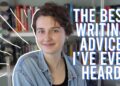 My Top 12 Writing Tips! | Advice That Changed How I Write My Top 12 Writing Tips! | Advice That Changed How I Write