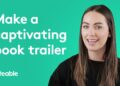 How to make a captivating book trailer How to make a captivating book trailer