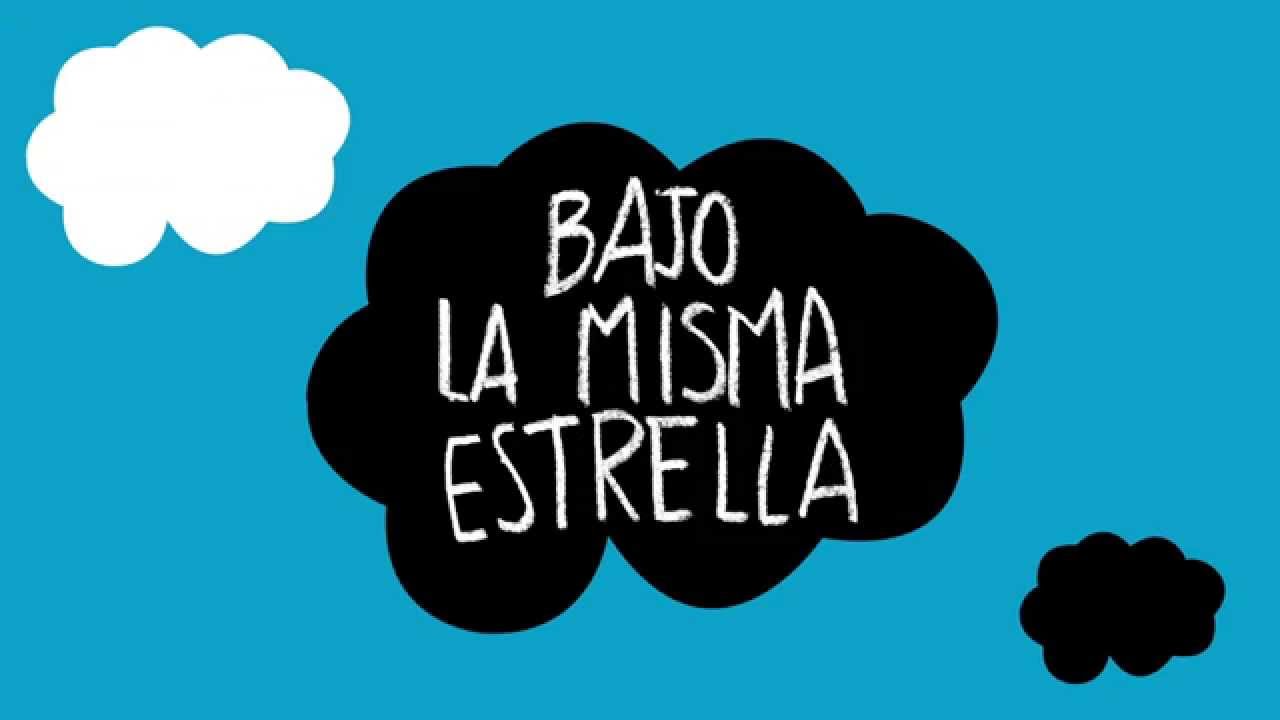 BAJO LA MISMA ESTRELLA, el fenómeno editorial del año. (Book trailer) BAJO LA MISMA ESTRELLA, el fenómeno editorial del año. (Book trailer)