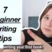 7 BEGINNER WRITING TIPS ✨📝 (*watch if writing your first book*) my best advice i wish i knew