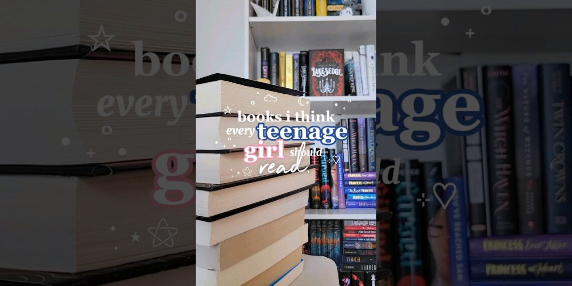books every teenage girl should read 💫🫶 #booktube #bookrecommendations