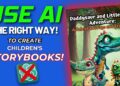 Writing a Children’s Book using AI: A Step-by-Step Guide