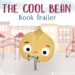 The Cool Bean | Animated Trailer The Cool Bean | Animated Trailer