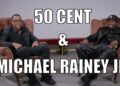 50 Cent and Michael Rainey Jr. Interview – Power Book II: Ghost, Acting Goals and Making Stars 50 Cent and Michael Rainey Jr. Interview – Power Book II: Ghost, Acting Goals and Making Stars