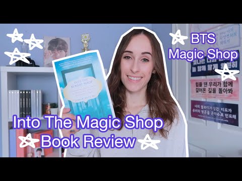 BTS ‘Magic Shop’ Inspiration | Into The Magic Shop Book Review BTS ‘Magic Shop’ Inspiration | Into The Magic Shop Book Review