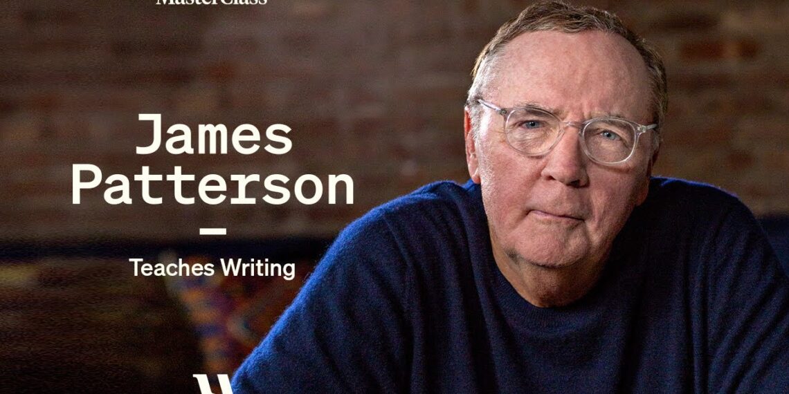 James Patterson Teaches Writing | Official Trailer | MasterClass